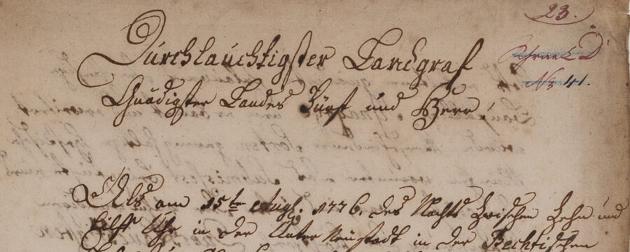 Originalbrief in schwer lesbarer Handschrift an den Landgrafen in Tinte auf Papier.